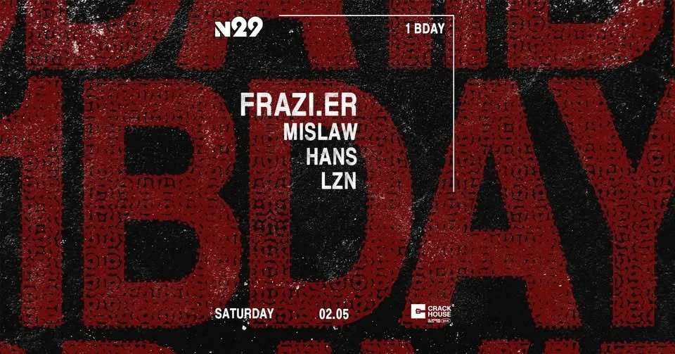 N29 1ST BIRTHDAY: FRAZI.ER