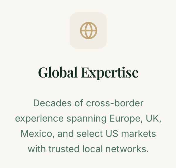 Text describing decades of cross-border experience across Europe, UK, Mexico, and US markets with trusted local networks.
