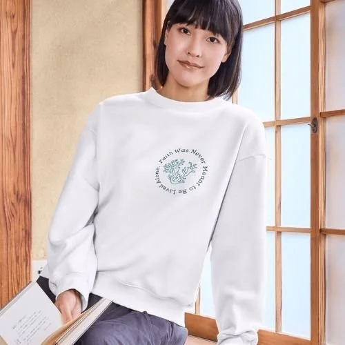 Faith was Never Meant to Be Lived Alone Sweatshirt