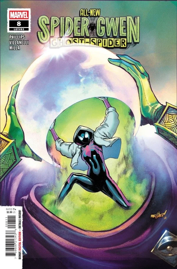 ALL-NEW SPIDER-GWEN: GHOST-SPIDER #8 by Stephanie Phillips, Paolo Villanelli, Matt Milla, & Ariana Maher (MARVEL COMICS)