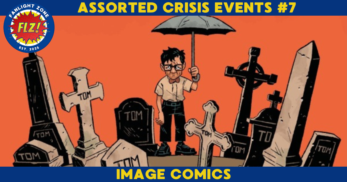 ASSORTED CRISIS EVENTS #7 (image comics)