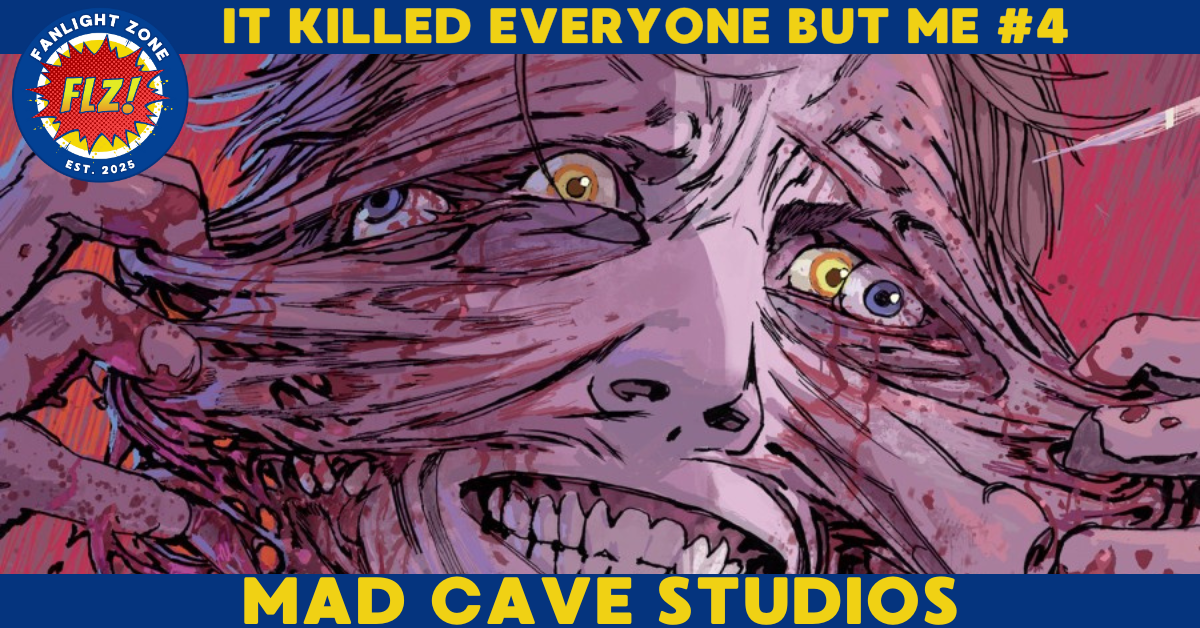 IT KILLED EVERYONE BUT ME #4 (Mad Cave Studios)