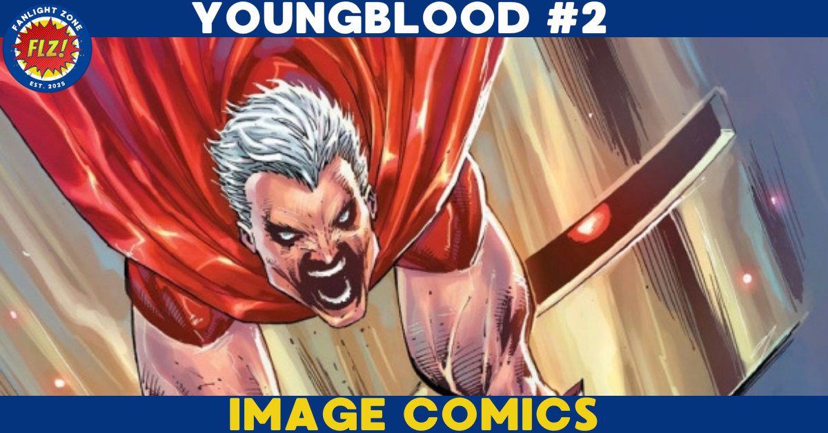YOUNGBLOOD #2 (2025 - IMAGE COMICS)