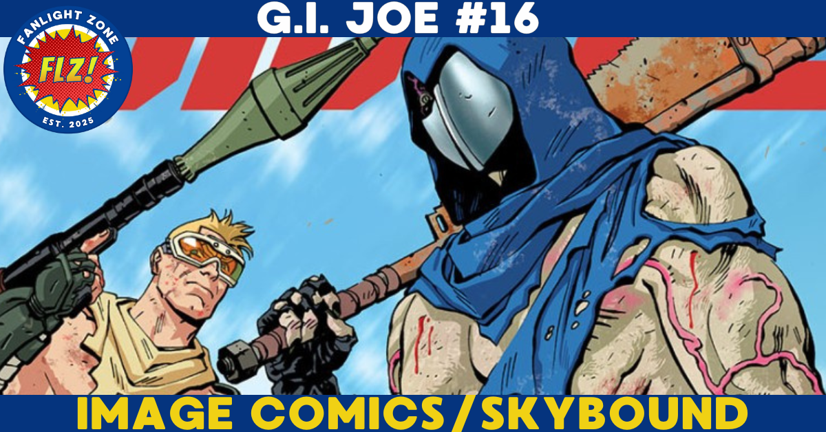 G.I. JOE #16 (IMAGE COMICS/SKYBOUND ENTERTAINMENT) 