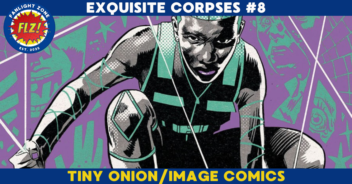 EXQUISITE CORPSES #8 (tiny onion/image comics)