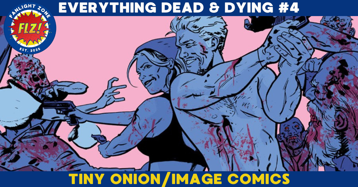 EVERYTHING DEAD &amp; DYING #4 (tiny onion/image comics)