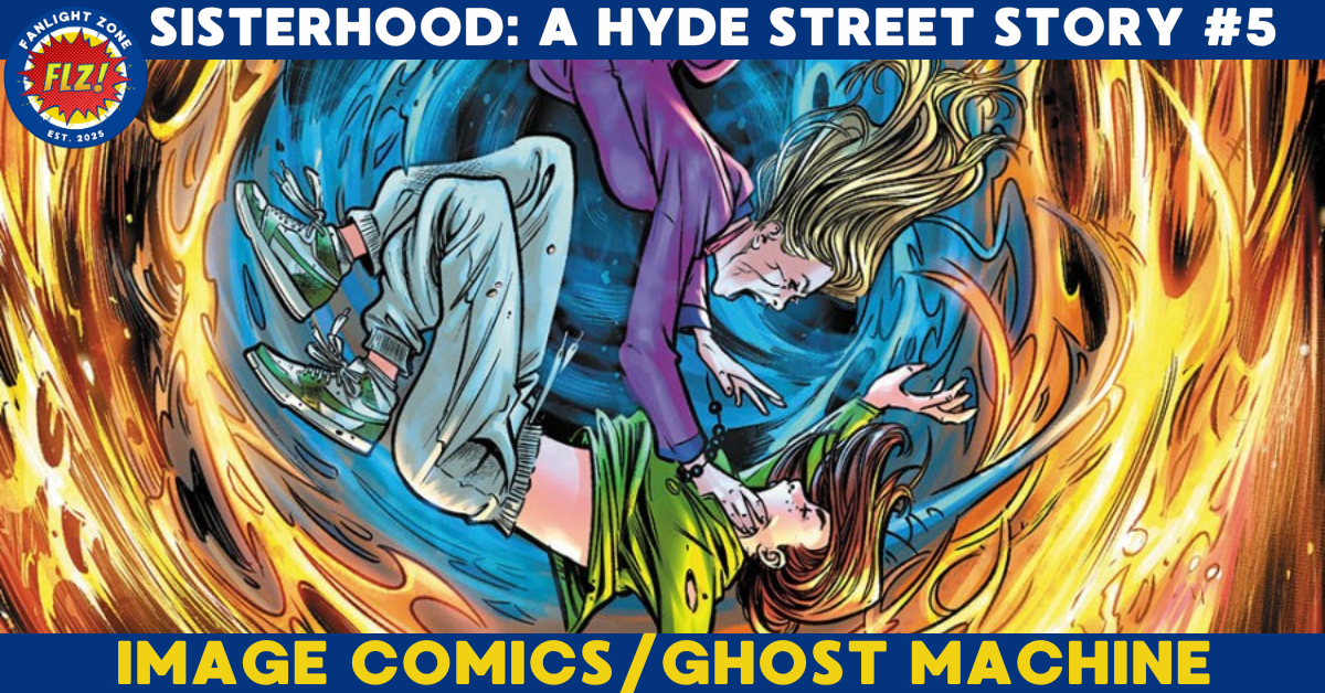 SISTERHOOD: A HYDE STREET STORY #5 (ghost machine/image comics)