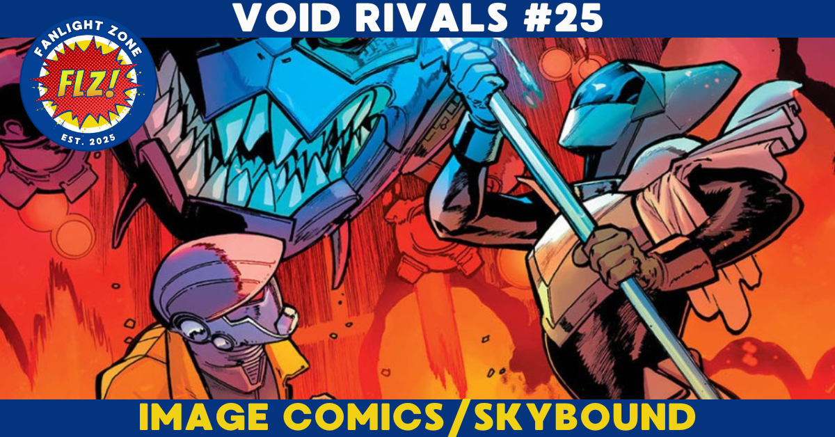 VOID RIVALS #25 (skybound entertainment/image comics)