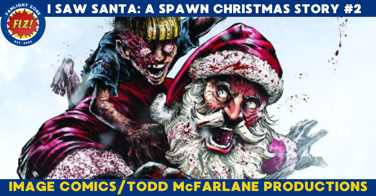 I Saw Santa: A SPAWN CHRISTMAS STORY #2 (IMAGE COMICS)