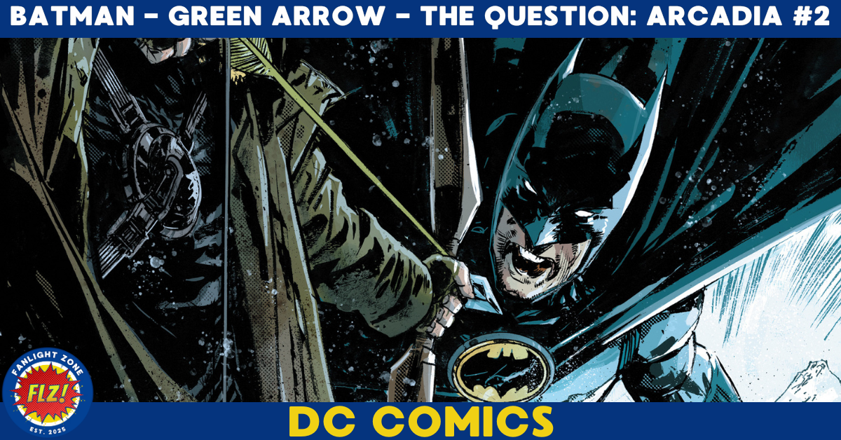 BATMAN /GREEN ARROW /THE QUESTION : ARCADIA #2 (DC COMICS)