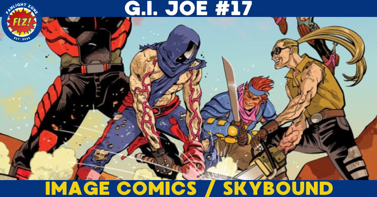 G.I. JOE #17 (IMAGE COMICS/SKYBOUND ENTERTAINMENT)