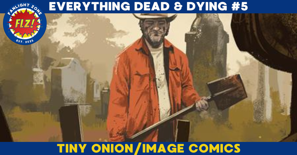 EVERYTHING DEAD &amp; DYING #5 (tiny onion/image comics)