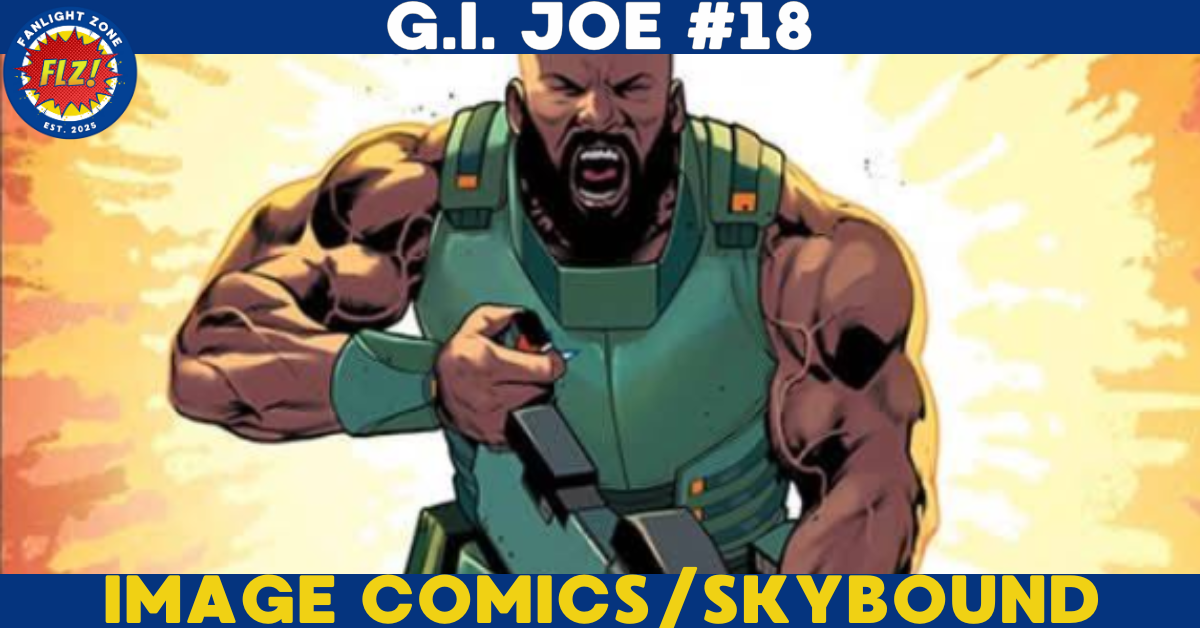 G.I. JOE #18 (IMAGE COMICS/SKYBOUND ENTERTAINMENT)