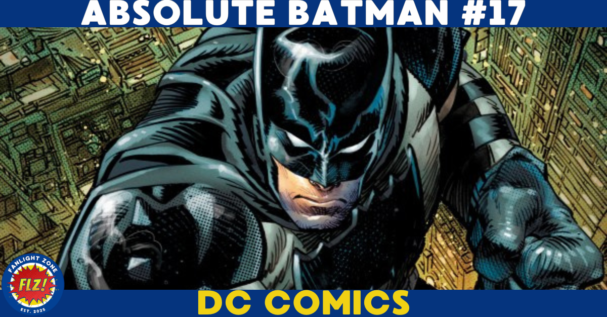 ABSOLUTE BATMAN #17 (DC COMICS)