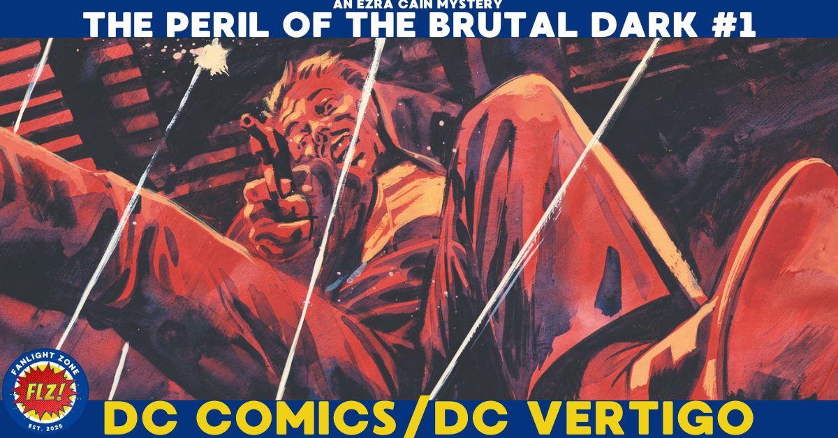 THE PERIL OF THE BRUTAL DARK: AN EZRA CAIN MYSTERY #1 (DC COMICS)