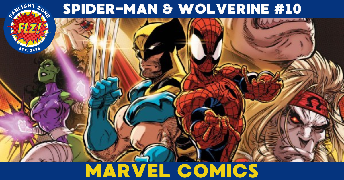 SPIDER-MAN &amp; WOLVERINE #10 (marvel comics)