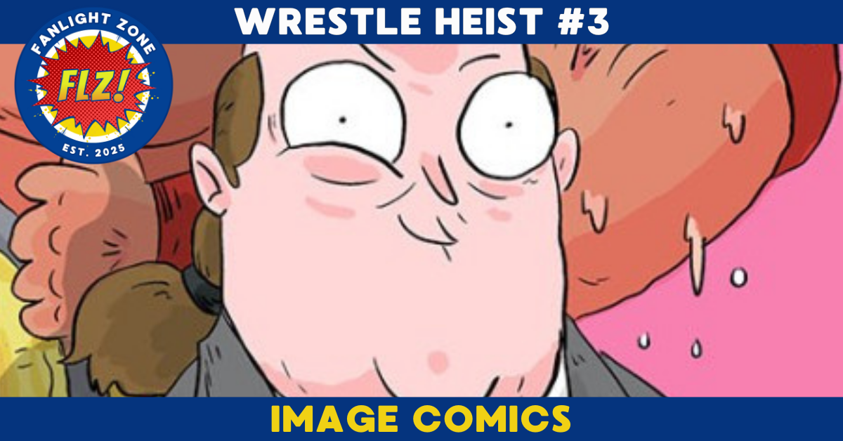 WRESTLE HEIST #3 (IMAGE COMICS)