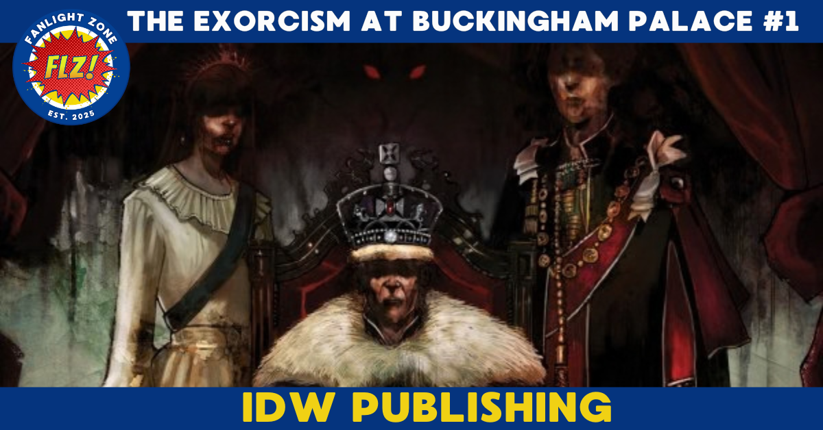 THE EXORCISM AT BUCKINGHAM PALACE #1 (IDW Publishing)