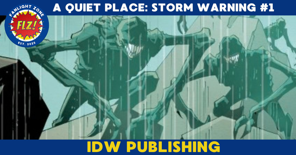 A QUIET PLACE: STORM WARNING #1 (IDW Publishing)