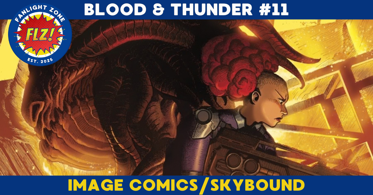 BLOOD &amp; THUNDER #11 (skybound entertainment/image comics)