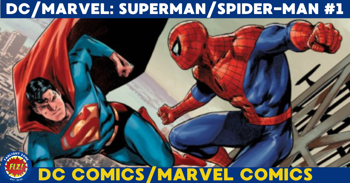 DC/MARVEL: SUPERMAN/SPIDER-MAN #1 (DC COMICS/MARVEL COMICS) 