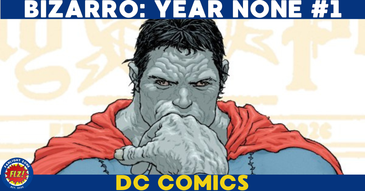 BIZARRO: YEAR NONE #1 (DC COMICS)