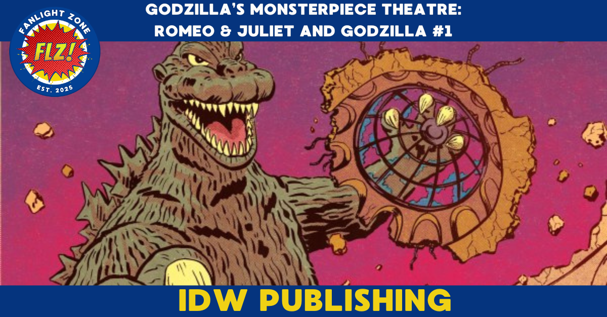 GODZILLA’S MONSTERPIECE THEATRE PRESENTS: ROMEO &amp; JULIET AND GODZILLA #1 (IDW Publishing)