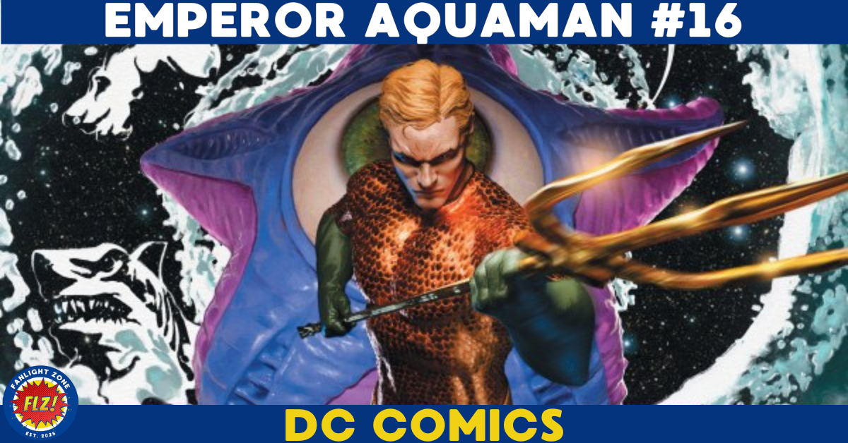 EMPEROR AQUAMAN #16 (DC COMICS)