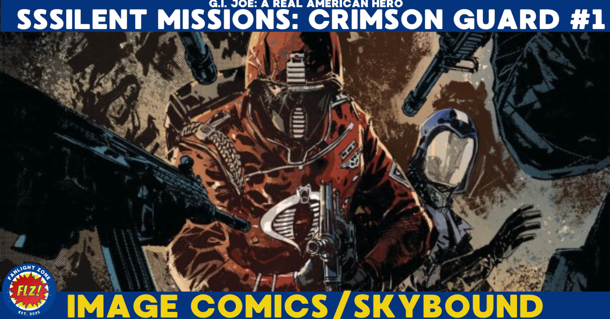 G.I. Joe: A Real American Hero – Sssilent Missions: Crimson Guard #1 (IMAGE COMICS/SKYBOUND ENTERTAINMENT)