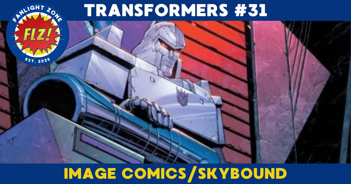 TRANSFORMERS #31 (SKYBOUND ENTERTAINMENT/IMAGE COMICS)