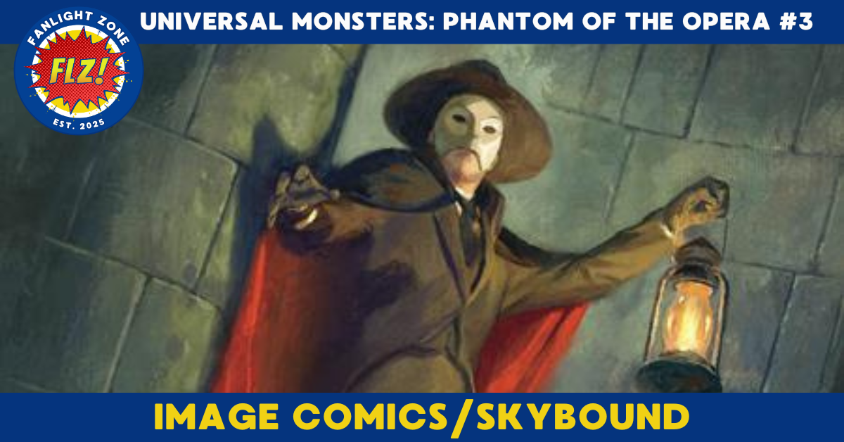 UNIVERSAL MONSTERS: PHANTOM OF THE OPERA #3 (SKYBOUND ENTERTAINMENT/IMAGE COMICS)