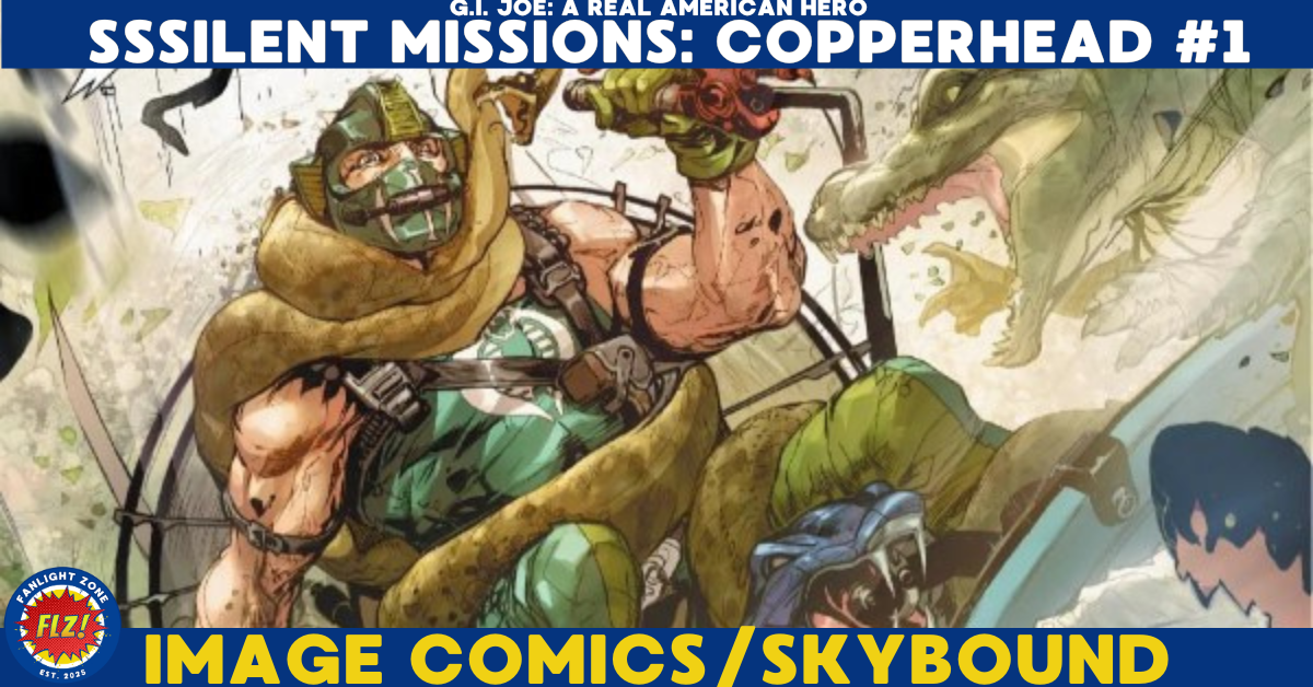G.I. Joe: A Real American Hero – Sssilent Missions: COPPERHEAD #1 (IMAGE COMICS/SKYBOUND ENTERTAINMENT)