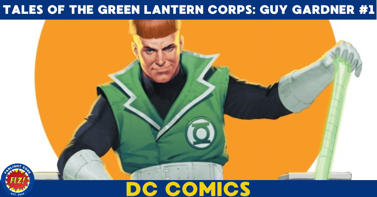 TALES OF THE GREEN LANTERN CORPS: GUY GARDNER #1 (DC COMICS)