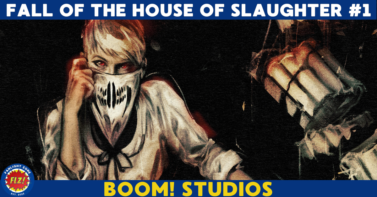 FALL OF THE HOUSE OF SLAUGHTER #1 (BOOM! STUDIOS)