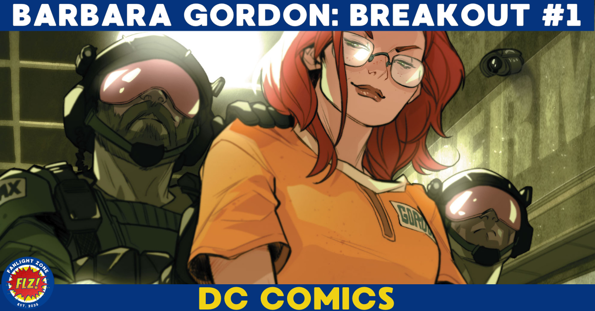 BARBARA GORDON: BREAKOUT #1 (DC COMICS)