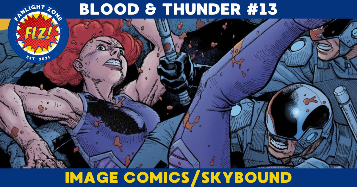BLOOD &amp; THUNDER #13 (skybound entertainment/image comics)