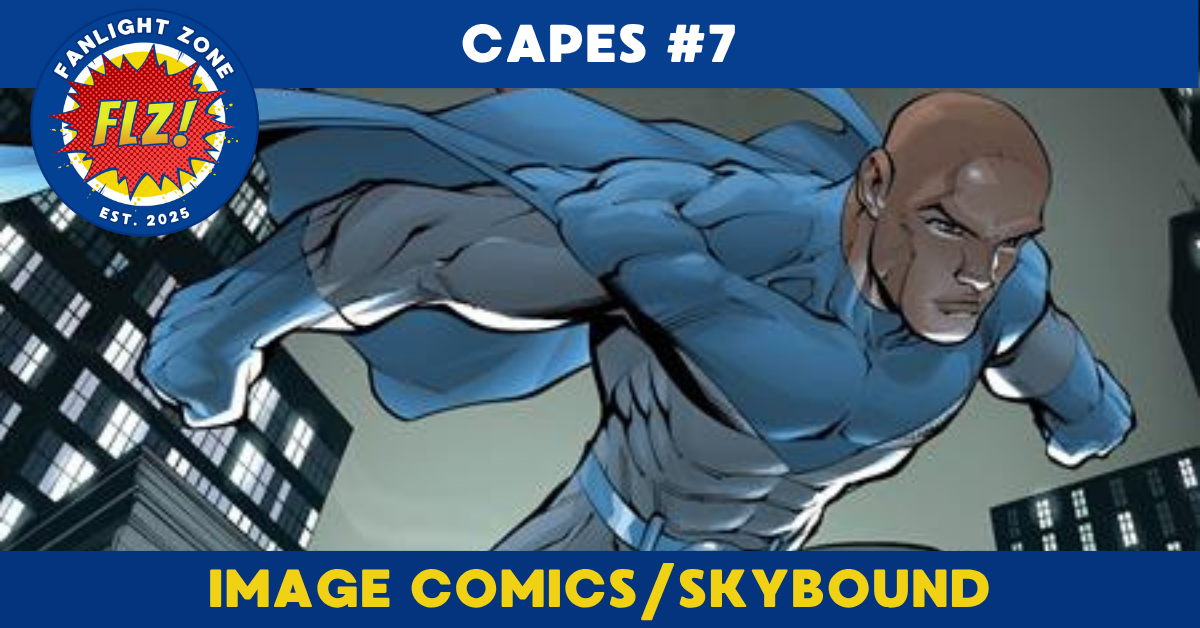 CAPES #7 (SKYBOUND ENTERTAINMENT/IMAGE COMICS)