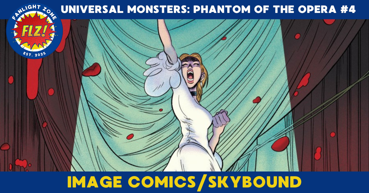 UNIVERSAL MONSTERS: PHANTOM OF THE OPERA #4 (SKYBOUND ENTERTAINMENT/IMAGE COMICS)