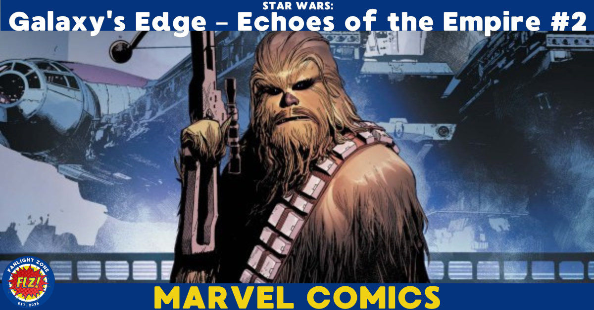 Star Wars: Galaxy’s Edge - Echoes of the Empire #2