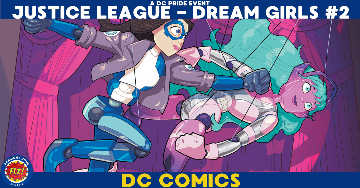 JUSTICE LEAGUE : DREAM GIRLS - A DC PRIDE EVENT #2 (DC COMICS)