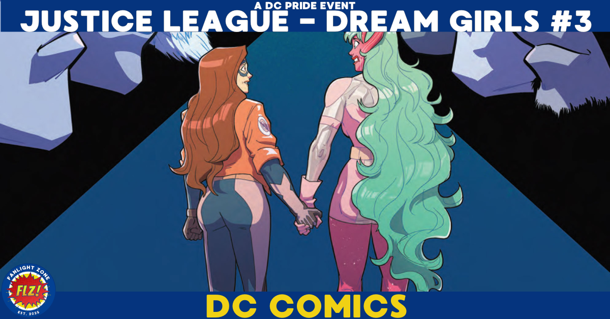 JUSTICE LEAGUE : DREAM GIRLS - A DC PRIDE EVENT #3 (DC COMICS)