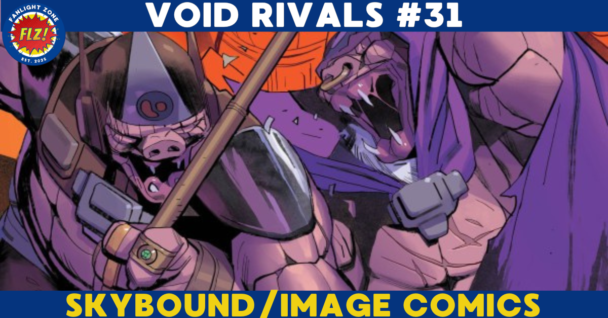 VOID RIVALS #31 (SKYBOUND ENTERTAINMENT/IMAGE COMICS)