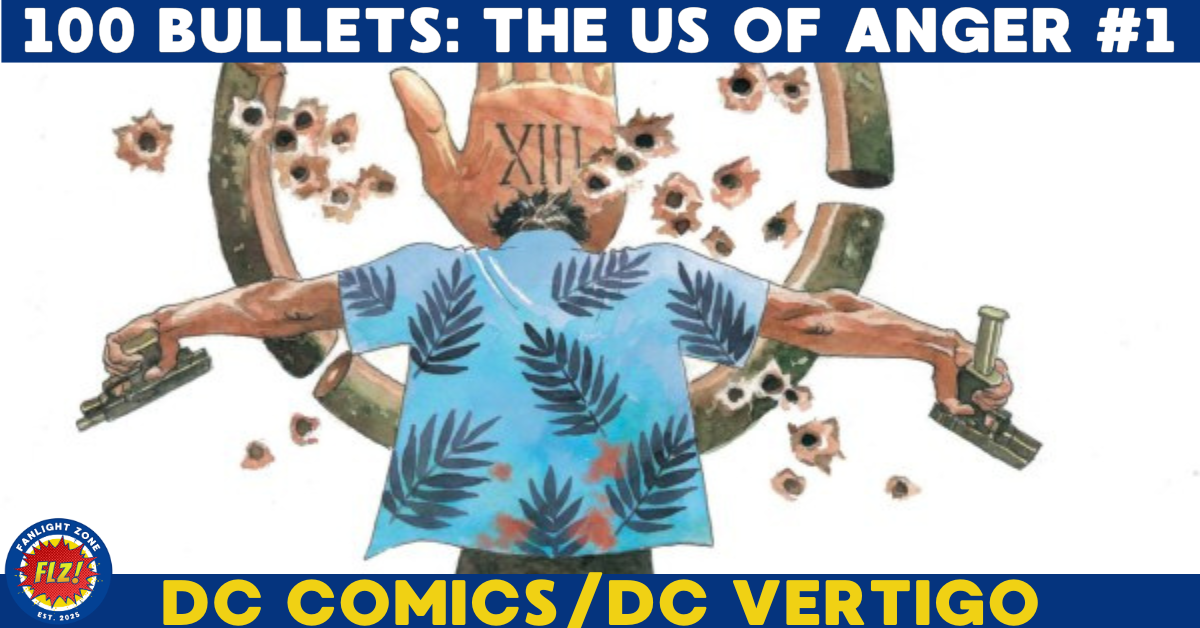 100 BULLETS: THE US OF ANGER #1 (DC COMICS)