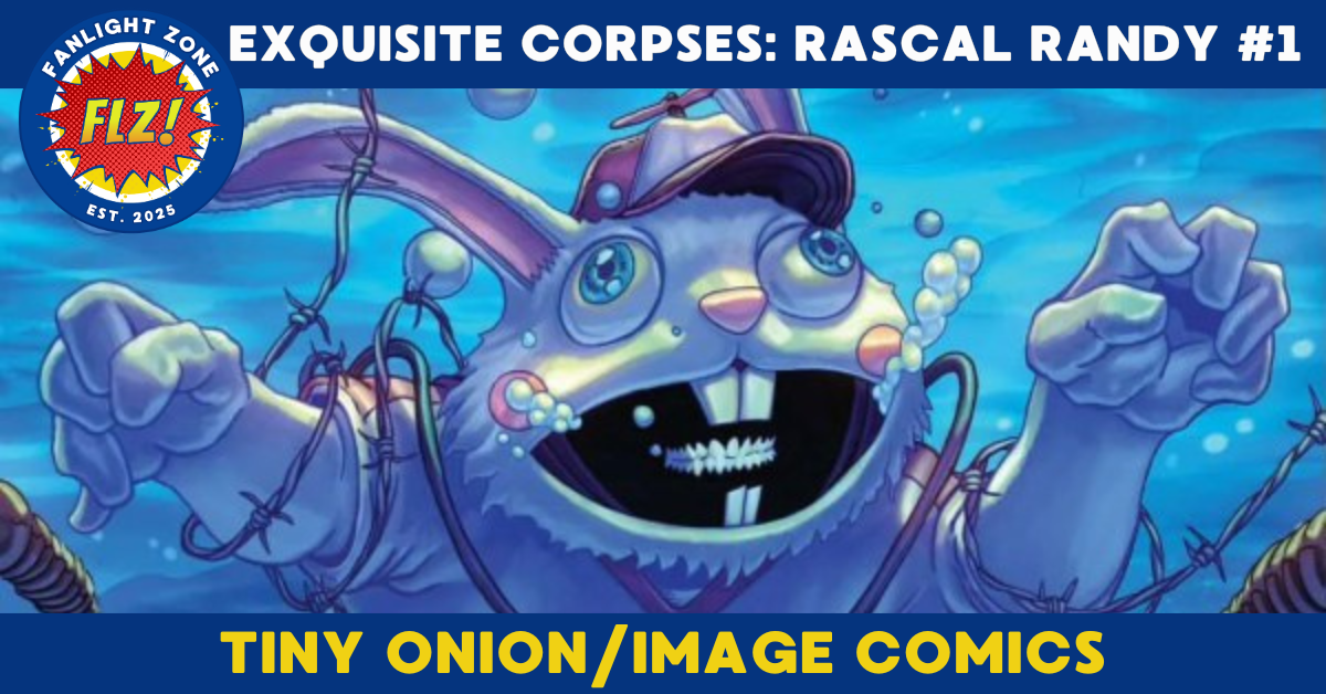 EXQUISITE CORPSES: RASCAL RANDY #1 (TINY ONION/IMAGE COMICS)