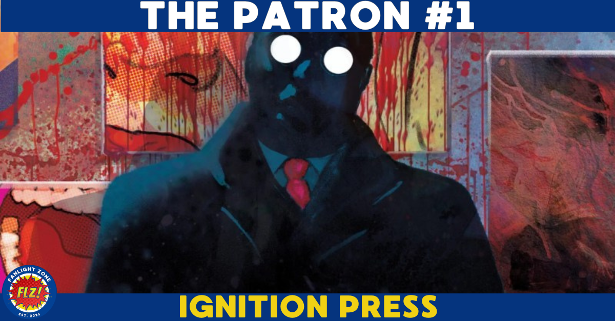 THE PATRON #1 (IGNITION PRESS)