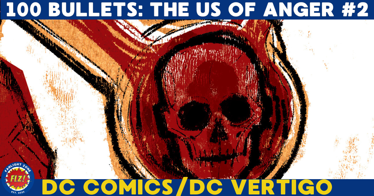 100 BULLETS: THE US OF ANGER #2 (DC COMICS) 