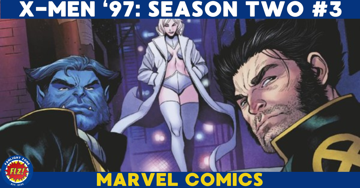 X-Men ‘97: Season Two #3 (Marvel Comics)