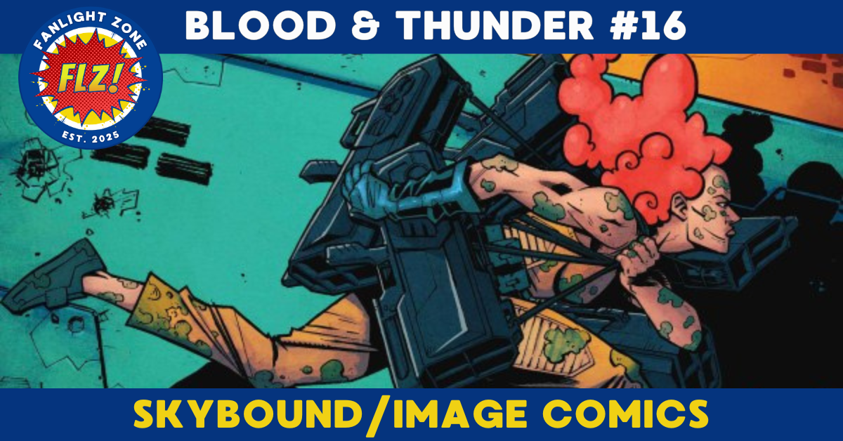 BLOOD &amp; THUNDER #16 (skybound entertainment/image comics)