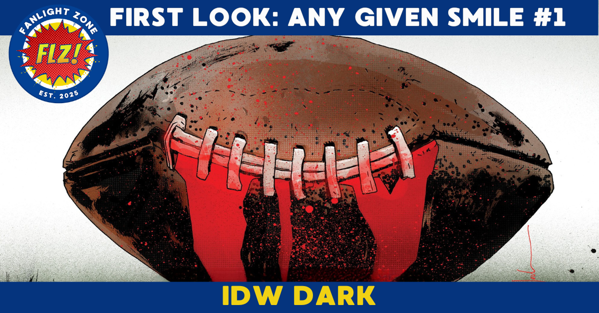 FIRST LOOK: ANY GIVEN SMILE #1 (IDW DARK)