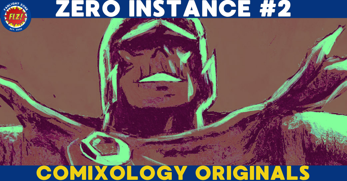 Zero Instance #2 (COMIXOLOGY ORIGINALS)